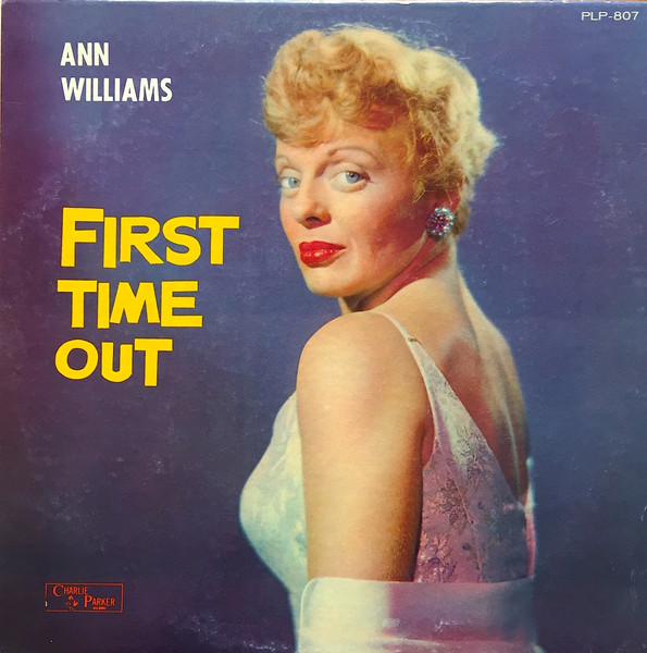 Ann Williams – First Time Out (1961, Vinyl) - Discogs