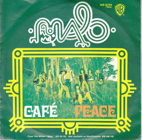 Malo – Café / Peace (1972, Vinyl) - Discogs