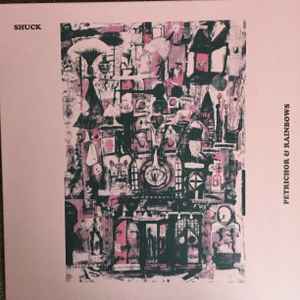 SHUCK (2) - Petrichor & Rainbows album cover