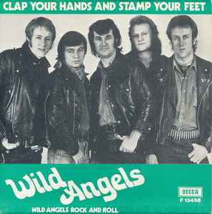 Wild Angels Clap Your Hands And Stamp Your Feet 1973 Solid