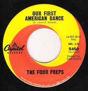 The Four Preps - Our First American Dance / I'll Never Be The Same album cover