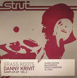 Danny Krivit - Grass Roots (Sampler EP Vol. 2) album cover
