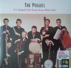 The Pogues – If I Should Fall From Grace With God (2020, 180g
