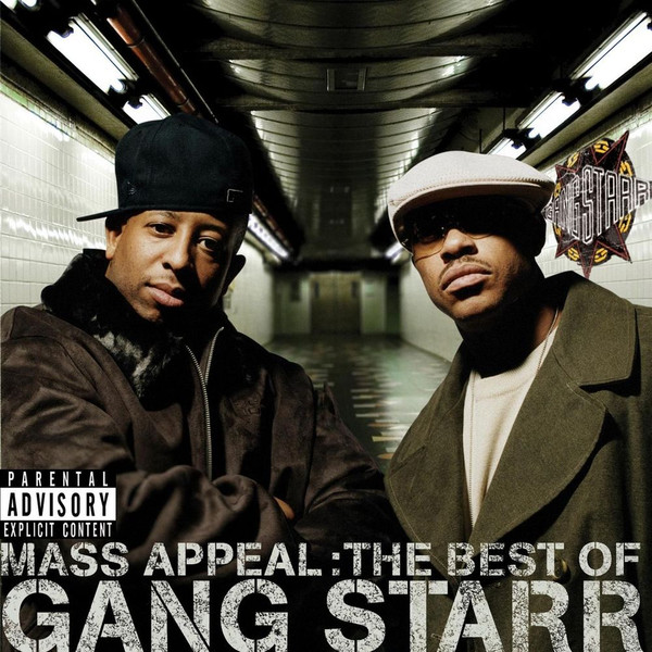 Gang Starr – Mass Appeal: The Best Of Gang Starr (2006, CD) - Discogs