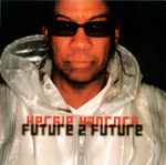 Cover of Future 2 Future, 2001, CD