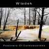 Wladek* - Poisoners Of Consciousness
