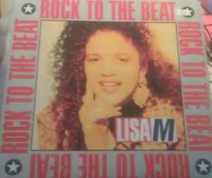 Lisa M – Rock To The Beat (1989, Vinyl) - Discogs