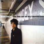 Cover of The Fine Art Of Self Destruction, 2002, CD