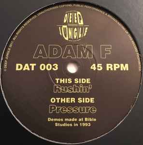 Pressure / Rushin' - Adam F