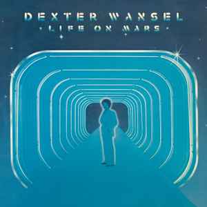 Dexter Wansel - Life On Mars album cover