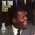 The Oscar Peterson Trio – The Trio : Live From Chicago (1961