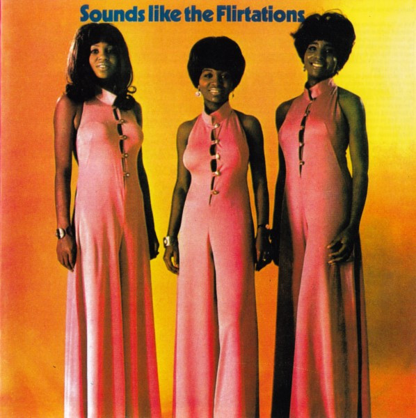 The Flirtations - Nothing But A Heartache | Releases | Discogs