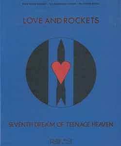 Love And Rockets – Seventh Dream Of Teenage Heaven (2016, Blu-ray 