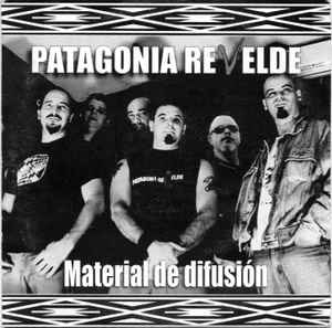 Patagonia Revelde - Material De Difusión album cover