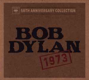 Bob Dylan – 50th Anniversary Collection: 1973 (2023, CD) - Discogs