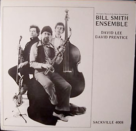 lataa albumi Bill Smith Ensemble, David Lee, David Prentice - The Subtle Deceit Of The Quick Gloved Hand