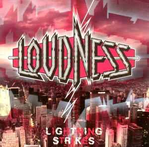 Loudness – Lightning Strikes (1988