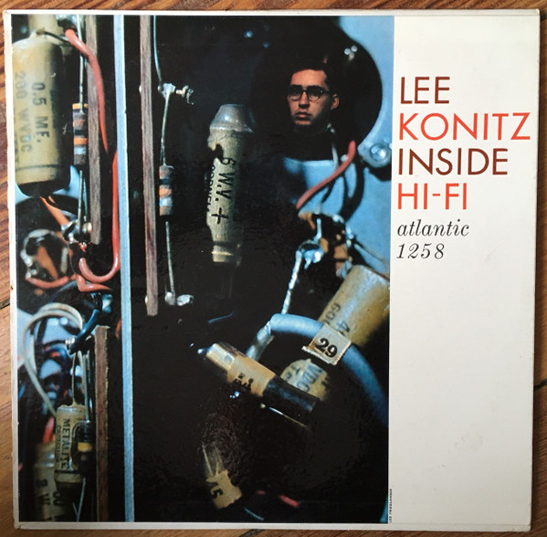 Lee Konitz – Inside Hi Fi (Vinyl) - Discogs