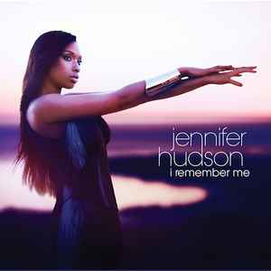 Jennifer Hudson - I Remember Me album cover
