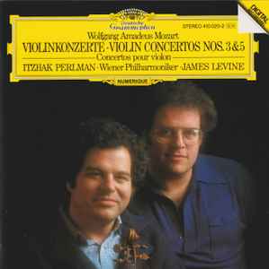 Wolfgang Amadeus Mozart - Violinkonzerte - Violin Concertos Nos. 3 & 5