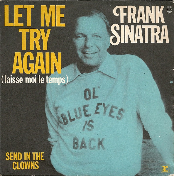 Frank Sinatra – Let Me Try Again (Laisse Moi Le Temps) (1973, Vinyl) -  Discogs