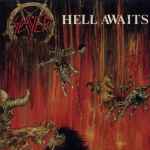 Cover of Hell Awaits, 1985-05-00, Vinyl