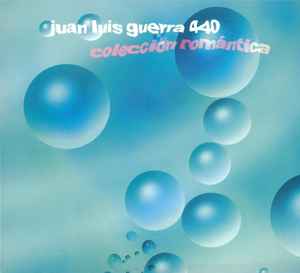 Juan Luis Guerra 440 – Colección Romántica (2000