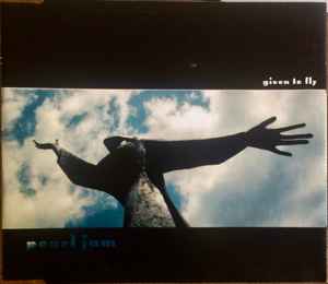 Pearl Jam – Given To Fly (1997