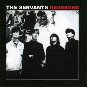The Servants - Reserved