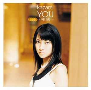 Kazami – You ~向日葵~ (2004, CD) - Discogs