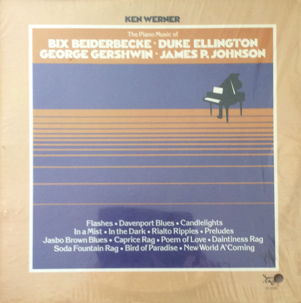 baixar álbum Ken Werner - The Piano Music Of Bix Beiderbecke Duke Ellington George Gershwin James P Johnson