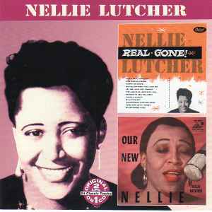 Nellie Lutcher - Real Gone / Our New Nellie album cover