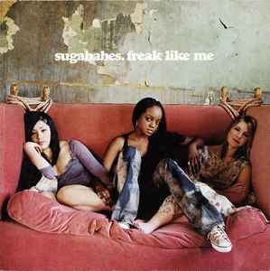 Sugababes - Freak Like Me album cover