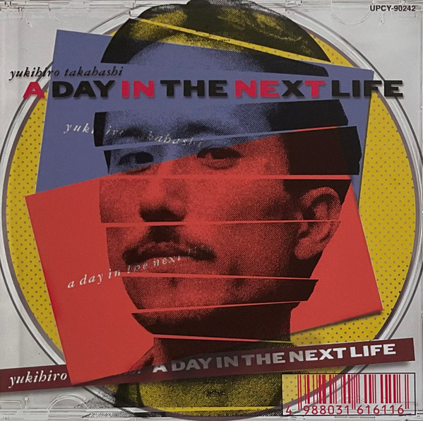 Yukihiro Takahashi - A Day In The Next Life | Releases | Discogs
