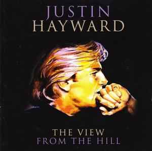 Justin Hayward - The View From The Hill album cover