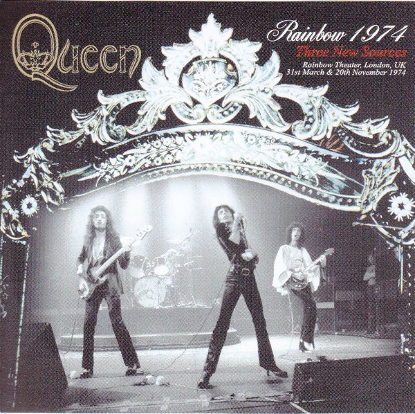 Queen – Rainbow 1974 Three New Sources (2014, CDr) - Discogs