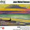 Jean-Michel Damase, BBC Concert Orchestra* Conducted By Martin Yates (2) - Symphonie, Piano & Concertos