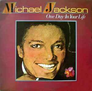 Michael Jackson – One Day In Your Life (1981, Vinyl) - Discogs