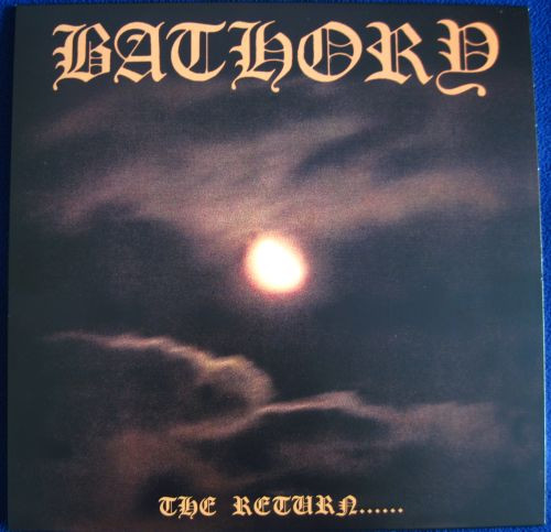 Bathory – The Return...... (2013