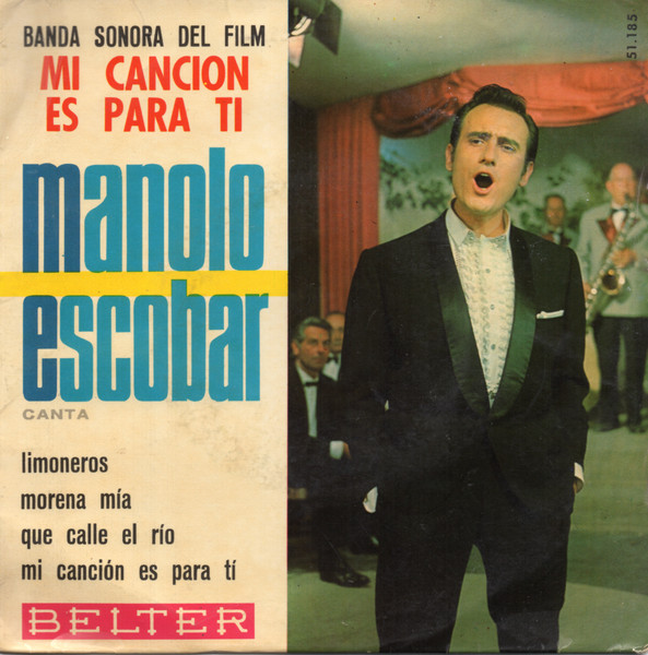 Surtido Descenso repentino expedido Manolo Escobar – Banda Sonora Del Film Mi Cancion Es Para Ti (1965, Vinyl)  - Discogs