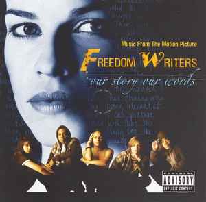 Various - Music From The Motion Picture: Freedom Writers album cover