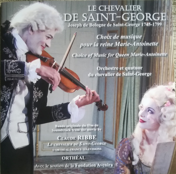 last ned album Quatuor du chevalier de SaintGeorge, Orchestre du chevalier de aintGeorge - Le Chevalier De Saint George