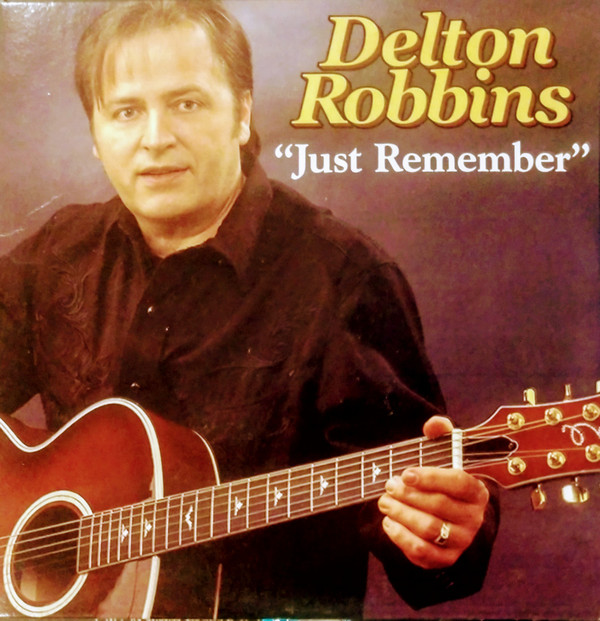 télécharger l'album Delton Robbins - Just Remember
