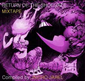 Jneiro Jarel - Return Of The Shoegaze album cover