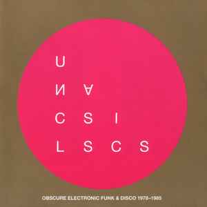 Various - Unclassics (Obscure Electronic Funk & Disco 1978-1985)