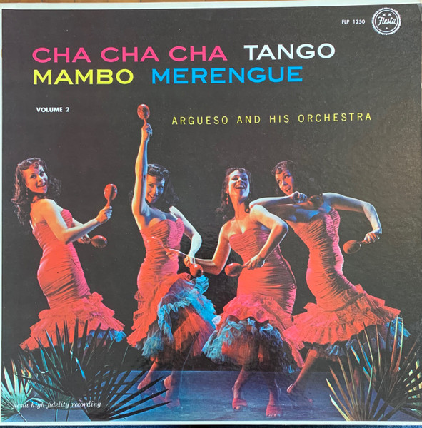 Argueso And His Orchestra Cha Cha Cha Tango Mambo Merengue