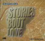 Cover of Stories 'bout Love, 1998, CD