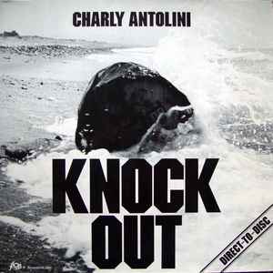 Knock Out - Charly Antolini