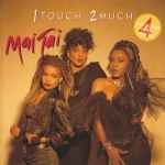 Cover of 1 Touch 2 Much, 1986, CD