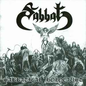 Sabbat - Sabbatical Holocaust